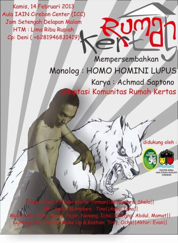 Monolog : Homo Homini Lupus 14 Februari 2013
