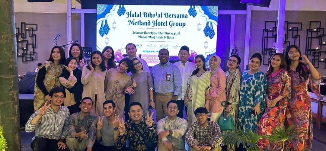 Jalin Silaturahmi dengan Relasi, Metland Hotel Group Gelar Halalbihalal