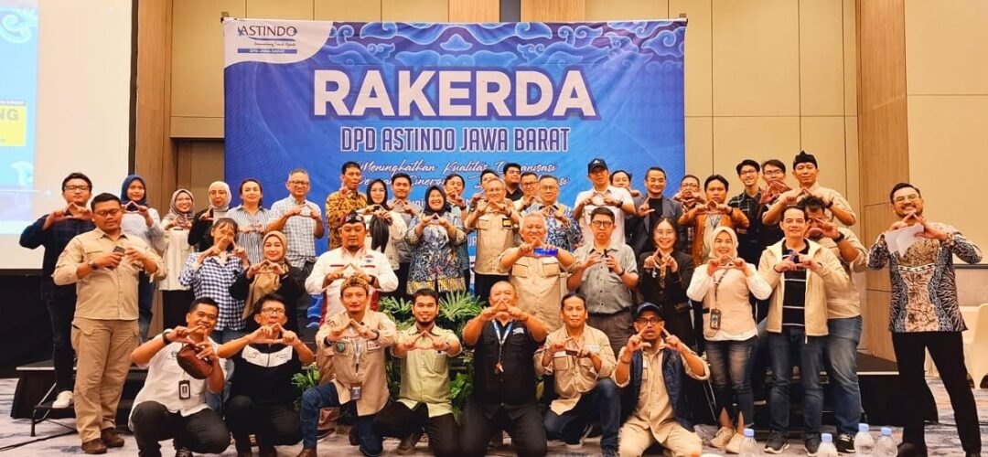 Tingkatkan Kualitas Organisasi dengan Sinergitas dan Kolaborasi, Astindo DPD Jawa Barat Gelar Rakerda